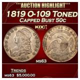 1819 O-109 Capped Bust Half Dollar Toned 50c ms63