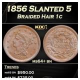 1856 Slanted 5 Braided Hair Large Cent 1c ms64+ bn