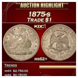 1875-s Trade Dollar $1 ms62+ USCG