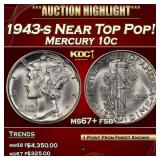 1943-s Mercury Dime Near Top Pop! 10c ms67+ fsb SE