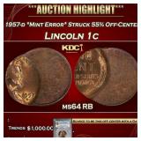 PCGS 1957-d *Mint Error* Struck 55% Off-Center Lin