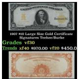 1907 $10 Large Size Gold Certificate Grades vf++ S
