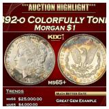 1892-o Morgan Dollar Colorfully Toned $1 ms65+ SEG
