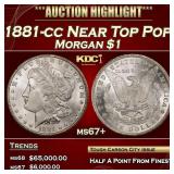 1881-cc Morgan Dollar Near Top Pop $1 ms67+ SEGS