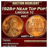 1928-p Lincoln Cent Near Top Pop! 1c ms67+ rd SEGS