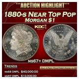 1880-s Morgan Dollar Near Top Pop $1 ms67+ DMPL SE