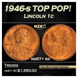 1946-s Lincoln Cent TOP POP! 1c ms67+ rd SEGS