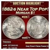 1882-s Morgan Dollar Near Top Pop! $1 ms67+ SEGS