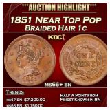 1851 Braided Hair Large Cent Near Top Pop 1c ms66+