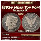 1892-p Morgan Dollar Near Top Pop! $1 ms64+ DMPL S