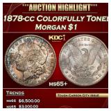 1878-cc Morgan Dollar Colorfully Toned $1 ms65+ SE