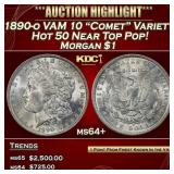 1890-o VAM 10 "Comet" Variety Hot 50 Morgan Dollar