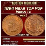1894 Indian Cent Near Top Pop 1c ms66+ rb SEGS