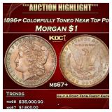 1896-p Morgan Dollar Colorfully Toned Near Top Pop
