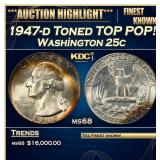 1947-d Washington Quarter Toned TOP POP! 25c ms68
