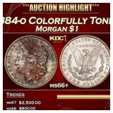 1884-o Morgan Dollar Colorfully Toned $1 ms66+ SEG