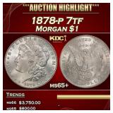 1878-p 7tf Morgan Dollar $1 ms65+ SEGS