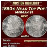1880-s Morgan Dollar Near Top Pop! $1 ms68+ SEGS