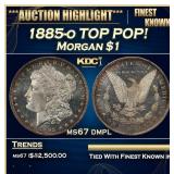 1885-o Morgan Dollar TOP POP! $1 ms67 dmpl SEGS