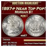 1897-p Morgan Dollar Near Top Pop! $1 ms67 SEGS