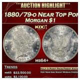 1880/79-o Morgan Dollar Near Top Pop $1 ms64+ SEGS