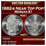 1882-s Morgan Dollar Near Top Pop! $1 ms67+ SEGS