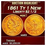 1861 Ty 1 New Gold Liberty Quarter Eagle $2 1/2 ms