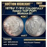 1878-p 7/8tf Morgan Dollar Colorfully Toned TOP PO