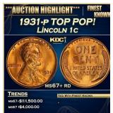 1931-p Lincoln Cent TOP POP! 1c ms67+ rd SEGS