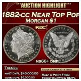 1882-cc Morgan Dollar Near Top Pop $1 ms66+ dmpl S