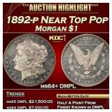 1892-p Morgan Dollar Near Top Pop $1 ms64+ DMPL SE