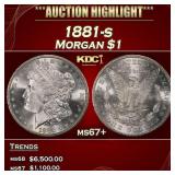 7600 1881-s Morgan Dollar $1 ms67+ SEGS