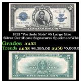 1923 $5 Large Size Silver Certificate "Porthole No