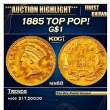 1885 Gold Dollar TOP POP! $1 ms68 SEGS
