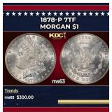 1878-p 7tf Morgan Dollar $1 Grades ms63