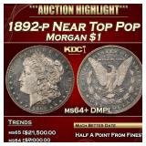 1892-p Morgan Dollar Near Top Pop $1 ms64+ DMPL SE