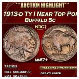 1913-d Ty I Buffalo Nickel Near Top Pop 5c ms67+ S
