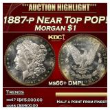 1887-p Morgan Dollar Near Top POP! $1 ms66+ DMPL S
