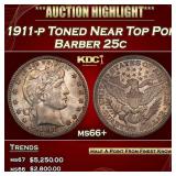 1911-p Barber Quarter Toned Near Top Pop 25c ms66+