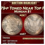 1879-p Morgan Dollar Toned Near Top Pop $1 ms67 SE
