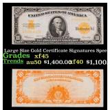 1922 $10 Large Size Gold Certificate Grades xf+ Si