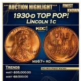 1930-d Lincoln Cent TOP POP! 1c ms67+ rd SEGS