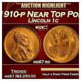 1910-p Lincoln Cent Near Top Pop! 1c ms67 rd SEGS