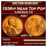 1936-p Lincoln Cent Near Top Pop 1c ms67+ rd SEGS