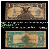 1899 $1 large size Silver Certificate "Black Eagle