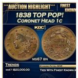 1838 Coronet Head Large Cent TOP POP! 1c ms67 bn S