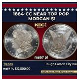 1884-cc Morgan Dollar Near Top Pop $1 ms67 pl SEGS