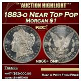 1883-o Morgan Dollar Near Top Pop $1 ms66+ dmpl SE