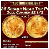 1926 Sesqui Gold Commem Near Top Pop! $2 1/2 ms66+