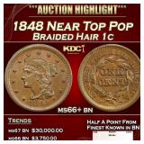 1848 Braided Hair Large Cent Near Top Pop 1c ms66+